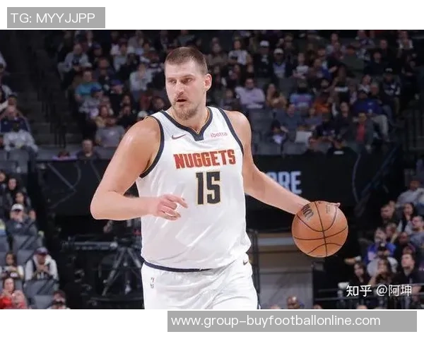 约基奇半场表现平平4次失误影响球队仅得7分6板6助1断